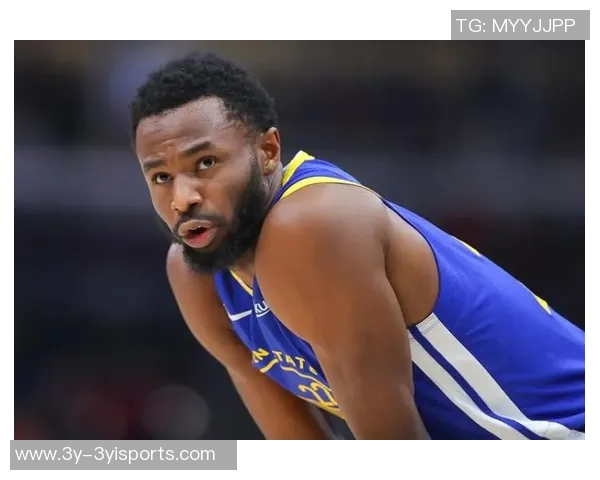 维金斯在勇士队内依然备受赞誉球队舍不得放弃他的价值与贡献